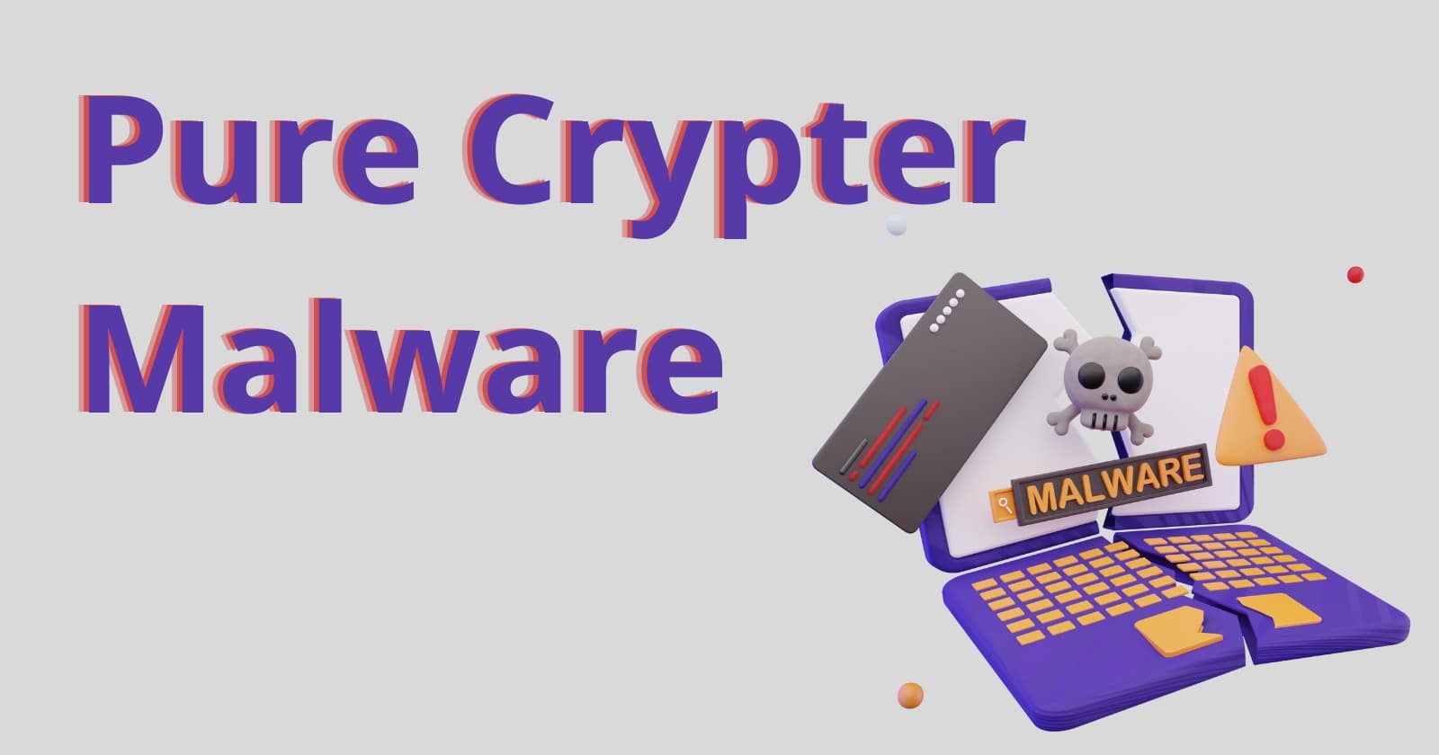PureCrypter Malware Dropping New TorNet Backdoor