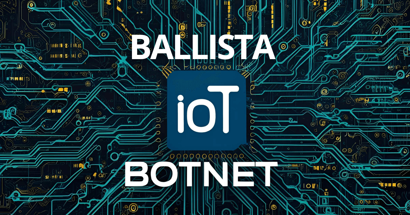 Ballista – New IoT Botnet Targeting Thousands of TP-Link Archer Routers