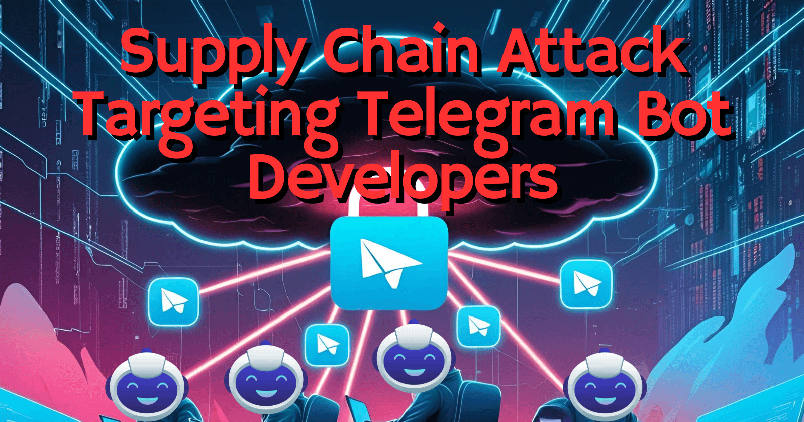 Supply Chain Attack Targeting Telegram Bot Developers Through Typosquatted npm Packages